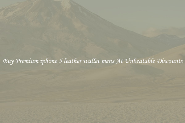 Buy Premium iphone 5 leather wallet mens At Unbeatable Discounts