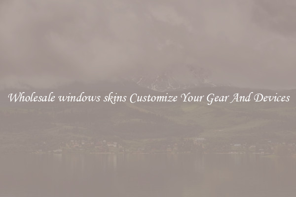 Wholesale windows skins Customize Your Gear And Devices