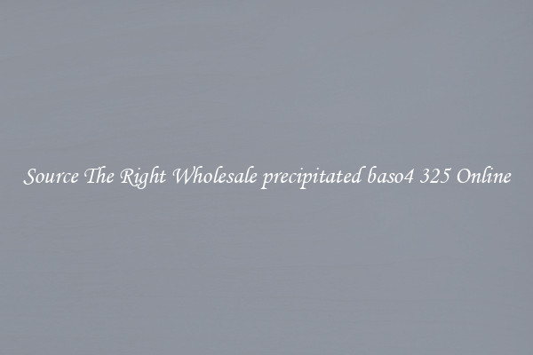 Source The Right Wholesale precipitated baso4 325 Online