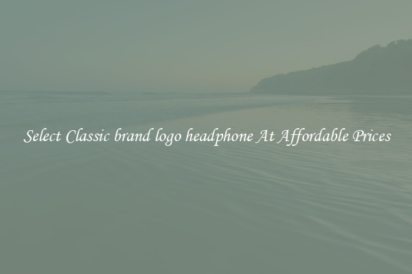 Select Classic brand logo headphone At Affordable Prices