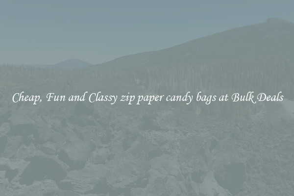 Cheap, Fun and Classy zip paper candy bags at Bulk Deals