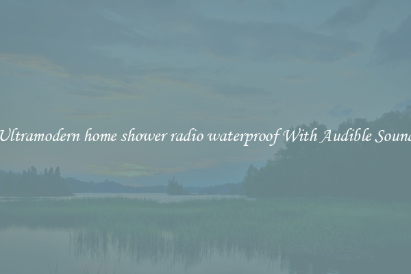 Ultramodern home shower radio waterproof With Audible Sound