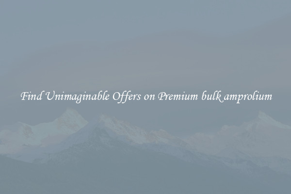 Find Unimaginable Offers on Premium bulk amprolium
