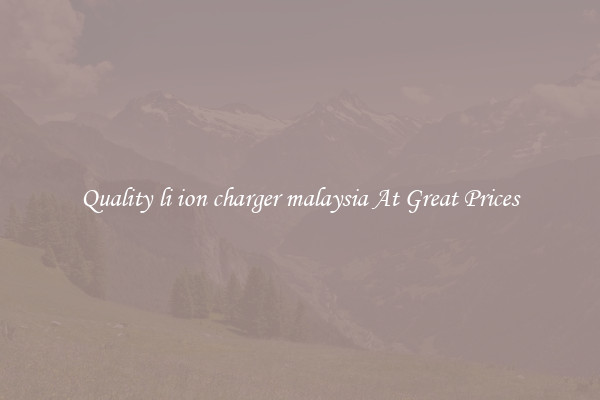 Quality li ion charger malaysia At Great Prices