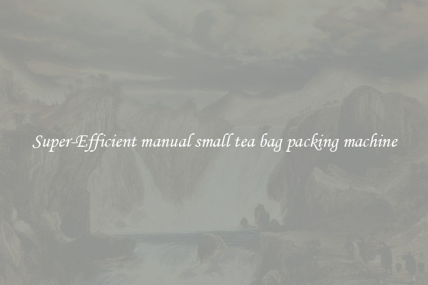 Super-Efficient manual small tea bag packing machine